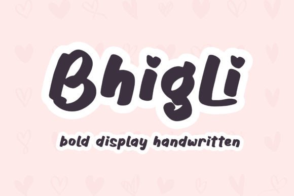 Bhigli: The Bold Handwritten Typeface for Modern Web Design